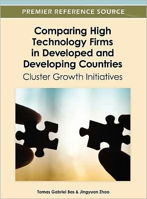 Cover for Bas · Comparing High Technology Firms in Developed and Developing Countries: Cluster Growth Initiatives (Gebundenes Buch) (2012)
