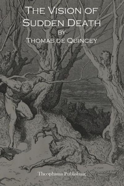 Cover for Thomas De Quincey · The Vision of Sudden Death (Paperback Bog) (2012)
