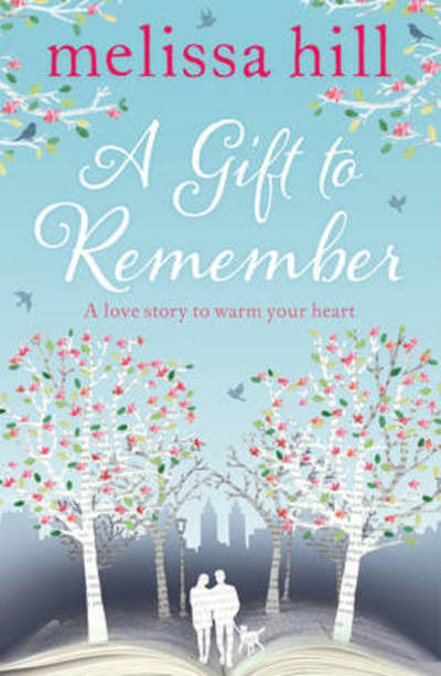 Cover for Melissa Hill · A Gift to Remember (Paperback Book) (2014)