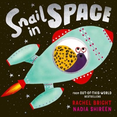 Cover for Rachel Bright · Snail in Space (Paperback Bog) (2024)