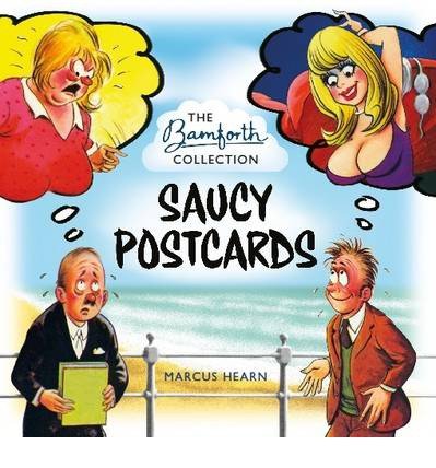 Cover for Marcus Hearn · Saucy Postcards: The Bamforth Collection (Hardcover Book) (2013)