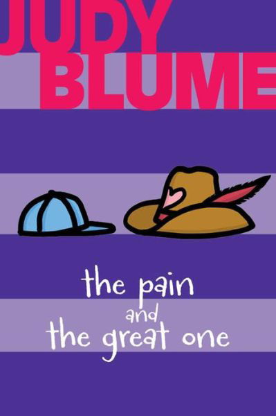 Cover for Judy Blume · The Pain and the Great One (Inbunden Bok) (2014)