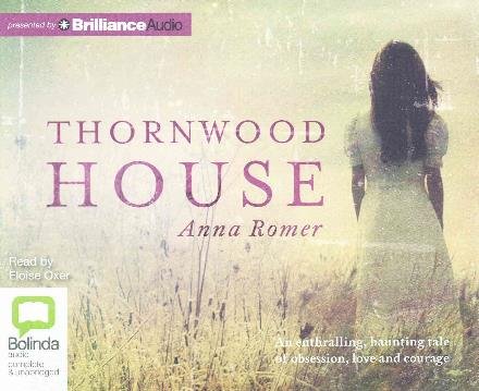 Cover for Anna Romer · Thornwood House (CD) (2015)