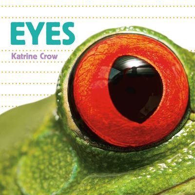 Cover for Katrine Crow · Eyes (Bok) (2023)