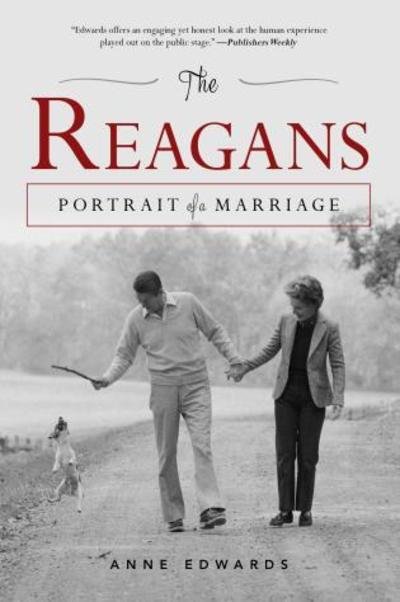 Cover for Anne Edwards · The Reagans: Portrait of a Marriage (Paperback Bog) (2018)
