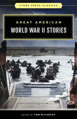 Great American World War II Stories - Lyons Press Classics (Taschenbuch) (2024)