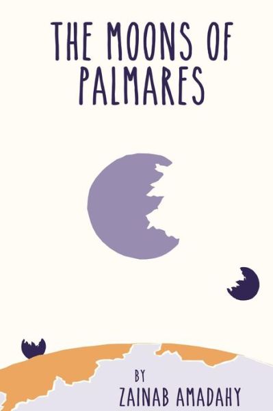 Cover for Zainab Amadahy · Moons of Palmares (Taschenbuch) (2013)