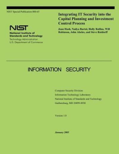 Cover for National Institute of Standards and Tech · Integrating It Security into the Capital Planning and Investment Control Process (Paperback Book) (2014)