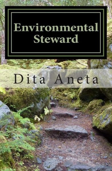 Cover for Dita Aneta · Environmental Steward: This is My Father's World (Taschenbuch) (2014)