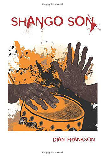 Cover for Dian Frankson · Shango Son (Paperback Book) (2014)