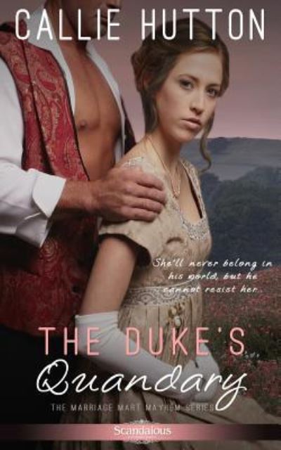 Cover for Callie Hutton · The Duke's Quandary (Paperback Book) (2014)