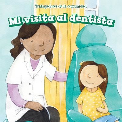 Cover for David Lee · Mi Visita Al Dentista (My Visit to the Dentist) (Hardcover Book) (2016)