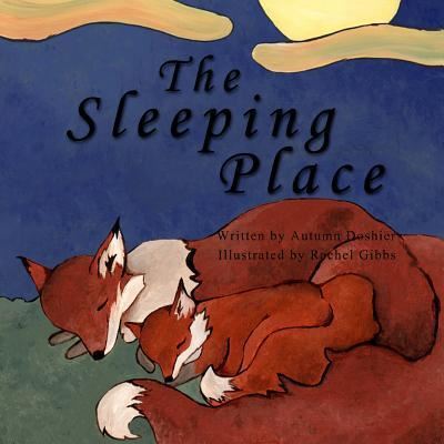 Cover for Autumn Doshier · The Sleeping Place (Paperback Book) (2014)