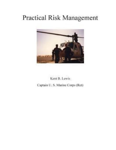 Cover for Kent B Lewis · Practical Risk Management (Pocketbok) (2014)