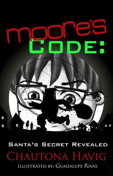 Cover for Chautona Havig · Moore's Code: Santa's Secret Revealed (Paperback Book) (2014)