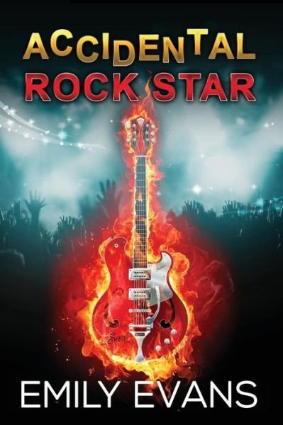 Cover for Emily Evans · Accidental Rock Star (Paperback Book) (2014)