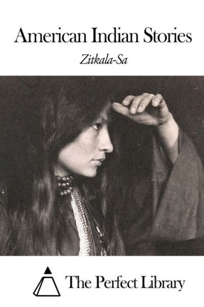 Cover for Zitkala-sa · American Indian Stories (Taschenbuch) (2014)