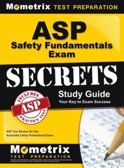 Cover for ASP Exam Secrets Test Prep · ASP Safety Fundamentals Exam Secrets Study Guide (Hardcover Book) (2018)