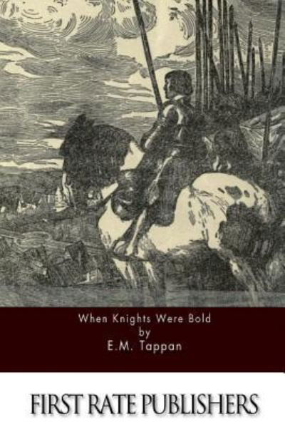 Cover for Eva March Tappan · When Knights Were Bold (Taschenbuch) (2015)