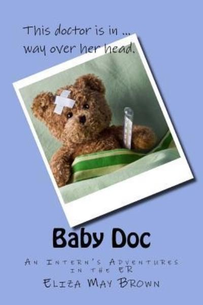 Eliza May Brown · Baby Doc (Paperback Book) (2015)