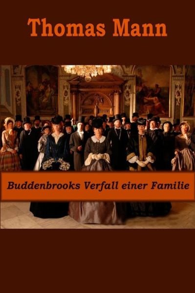 Cover for Thomas Mann · Buddenbrooks Verfall einer Familie (Pocketbok) (2015)