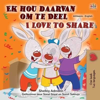 Cover for Shelley Admont · I Love to Share (Afrikaans English Bilingual Book for Kids) (Paperback Book) (2022)