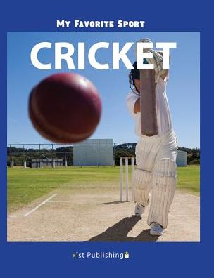 Cover for Nancy Streza · My Favorite Sport: Cricket (Hardcover Book) (2019)