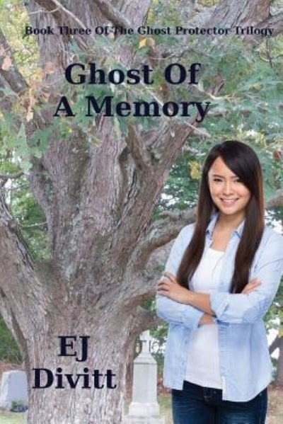 Cover for EJ Divitt · Ghost Of A Memory (Paperback Bog) (2016)
