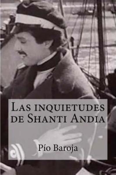 Cover for Pio Baroja · Las inquietudes de Shanti Andia (Paperback Book) (2016)