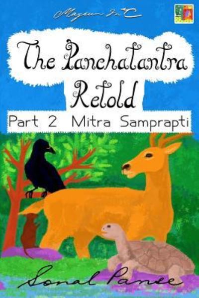 Cover for Sonal Panse · The Panchatantra Retold - Part 2 Mitra Samprapti (Paperback Book) (2016)