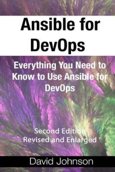 Cover for Editor David Johnson · Ansible for DevOps (Paperback Book) (2016)