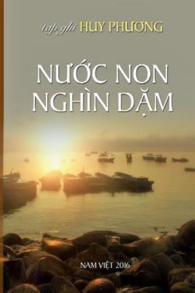 Cover for Huy Phuong · Nuoc Non Ngan Dam (Paperback Book) (2016)