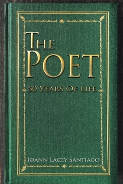 Cover for Joann Lacey Santiago · The Poet (Paperback Book) (2021)