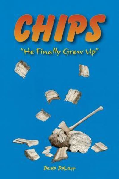 Cover for Dave Delapp · Chips (Paperback Book) (2017)