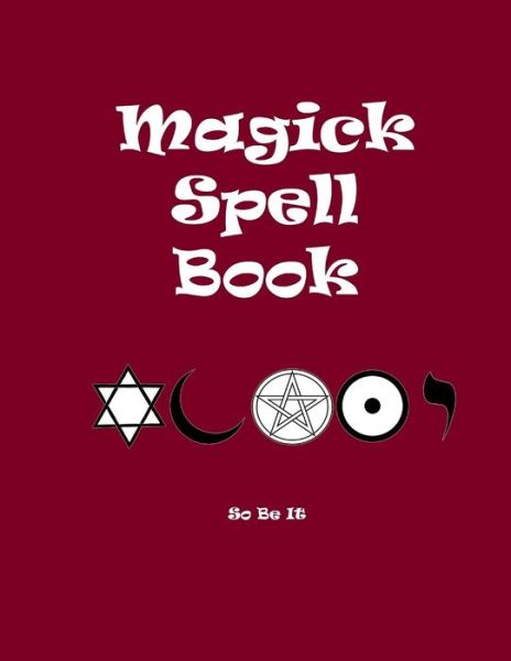 Cover for Lazaros' Blank Books · Magick Spell Book (Paperback Book) (2017)