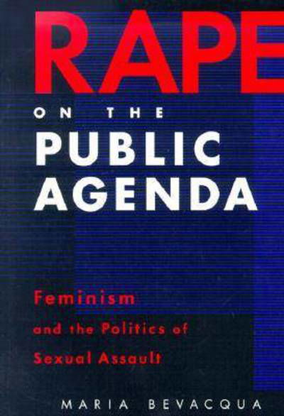 Cover for Maria Bevacqua · Rape On The Public Agenda (Taschenbuch) (2000)