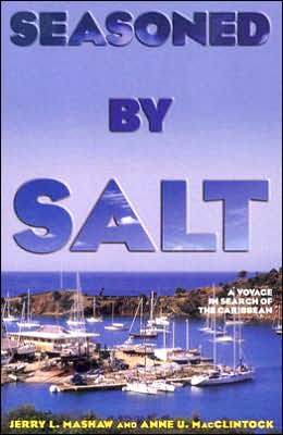 Cover for Jerry L. Mashaw · Seasoned by Salt: A Voyage in Search of the Caribbean (Paperback Book) (2007)