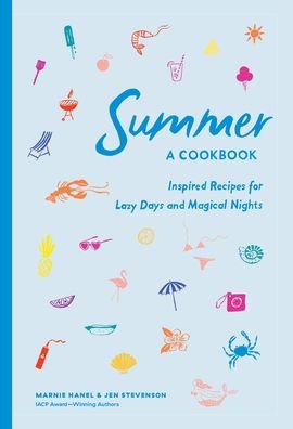 Cover for Marnie Hanel · Summer: A Cookbook: Inspired Recipes for Lazy Days and Magical Nights (Inbunden Bok) (2021)