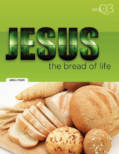 Cover for Greg Litmer · The Bread of Life: Part 3 (Paperback Book) (2012)