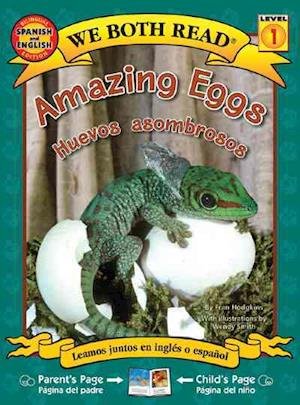 Cover for Fran Hodgkins · Amazing Eggs / Huevos Asombrosos (We Both Read - Level 1 (Quality)) (Pocketbok) [Spanish, Bilingual edition] (2011)