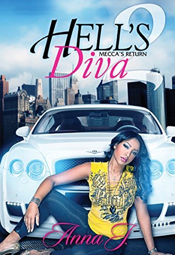 Cover for Anna J. · Hell's Diva 2: Mecca's Return (Paperback Book) (2015)