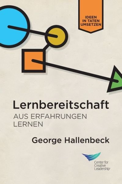 Cover for Hallenbeck George Hallenbeck · Learning Agility: Unlock the Lessons of Experience (German) (Paperback Book) (2020)