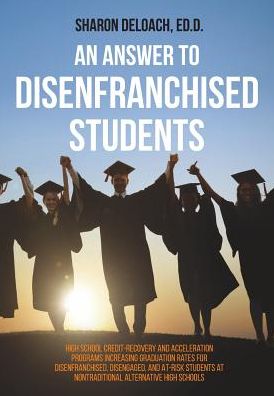 Cover for Sharon D Jones Deloach · An Answer to Disenfranchised Students (Paperback Book) (2016)