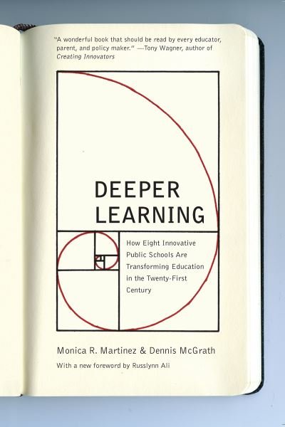 Cover for Monica Martinez · Deeper Learning: How Eight Innovative Public Schools Are Transforming Education in the Twenty-First Century (Paperback Book) (2018)