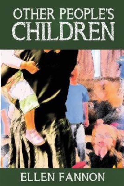 Cover for Ellen Fannon · Other People's Children (Paperback Book) (2017)