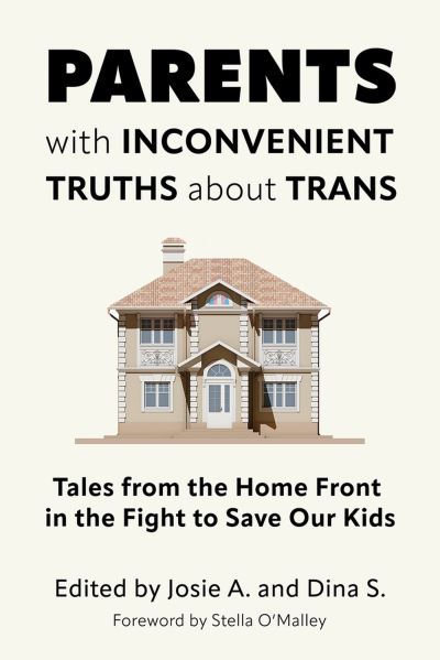 Cover for Josie A. · Parents with Inconvenient Truths about Trans (Buch) (2023)