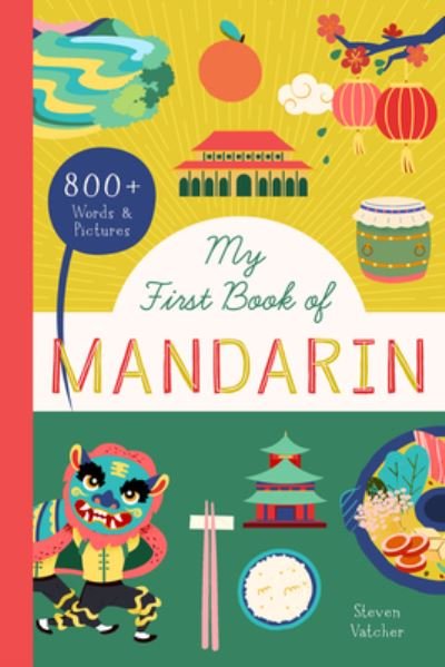 Cover for Bushel &amp; Peck Books · My First Book of Mandarin (Paperback Book) (2022)