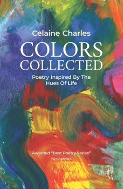 Cover for Celaine Charles · Colors Collected (Paperback Book) (2019)