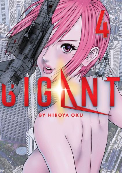 Cover for Hiroya Oku · GIGANT Vol. 4 - GIGANT (Paperback Book) (2021)