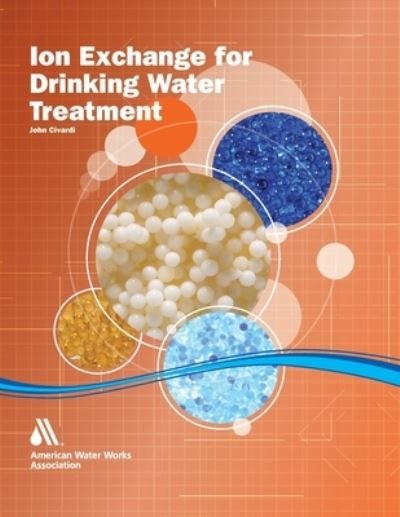 Cover for Awwa · Ion Exchange for Drinking Water Treatment (Paperback Bog) (2019)